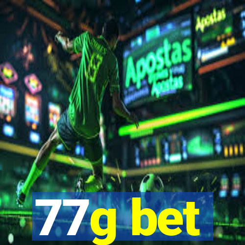 77g bet